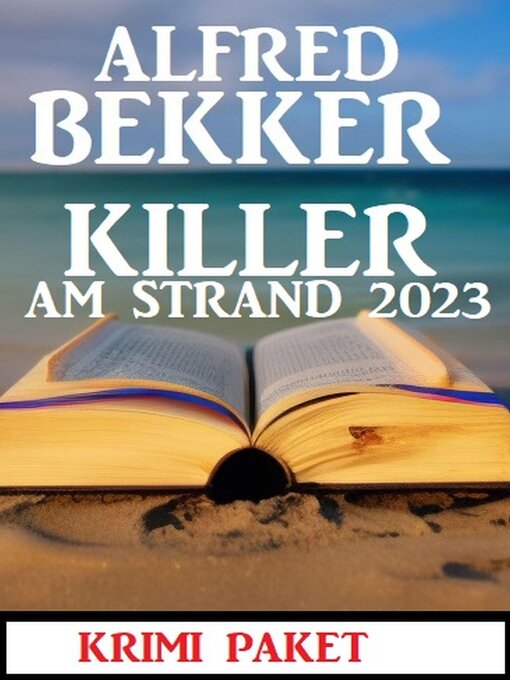 Title details for Killer am Strand 2023 by Alfred Bekker - Available